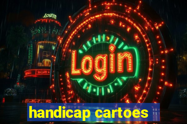 handicap cartoes - 0.5